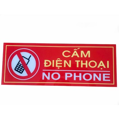 Biển "CẤM ĐIỆN THOẠI – NO PHONE"